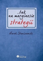 tak na marginesie strategii