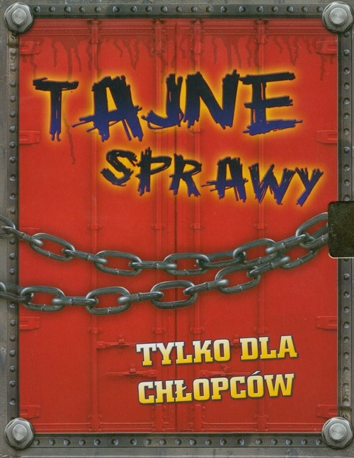 Tajne sprawy Tylko dla chłopców