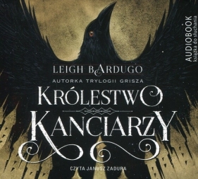 Królestwo kanciarzy (Audiobook) - Leigh Bardugo