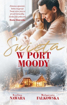Święta w Port Moody - Nawara Ewelina , Falkowska Małgorzata