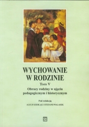Wychowanie w rodzinie - <br />
