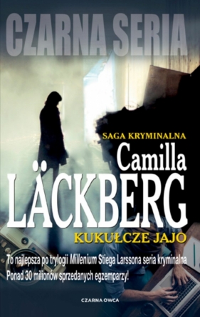 Saga o Fjällbace. Tom 11. Kukułcze jajo - Camilla Läckberg