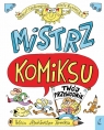  Mistrz komiksu. Twój przewodnik