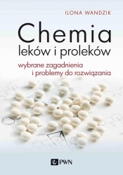 Chemia leków i proleków - Wandzik Ilona