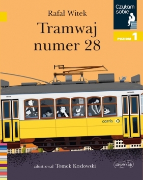 Tramwaj numer 28. Czytam sobie. Poziom 1 - Rafał Witek