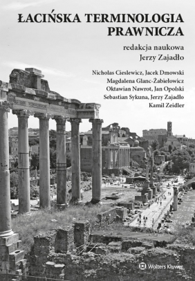 Łacińska terminologia prawnicza - Opracowanie zbiorowe