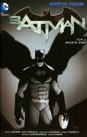 Batman Miasto Sów t.2 - Capullo Greg, Glapion Jonathan, Snyder Scott