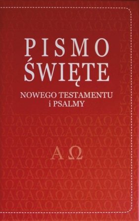 Pismo Święte Nowego Testamentu i Psalmy - Kazimierz Romaniuk