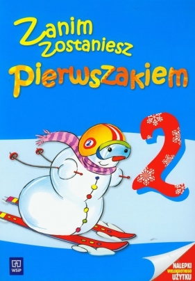 Zanim zostaniesz pierwszakiem 2 - Łada-Grodzicka Anna, Godzimirska Bożena<br />