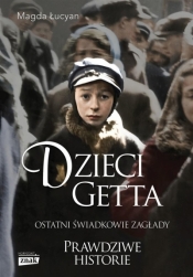 Dzieci Getta (z autografem) - Magda Łucyan