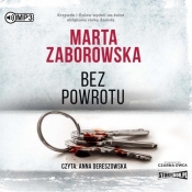 Bez powrotu (Audiobook) - Zaborowska Marta