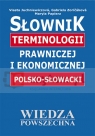 WP Słownik terminologii prawniczej i ekonomicznej polsko-słowacki Vlasta Juchniewiczová, Gabriela Zoričáková, Maryla Papierz