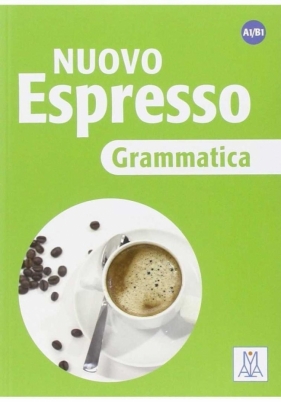 Nuovo Espresso A1/B1 Grammatica - Opracowanie zbiorowe