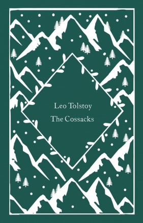 The Cossacks - Tolstoy Leo