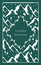 The Cossacks - Tolstoy Leo