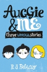 Auggie & Me: Three Wonder Stories Palacio R J