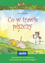 Co w trawie piszczy - Paweł Wakuła