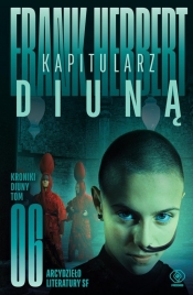 Kapitularz Diuną. Kroniki Diuny. Tom 6, wyd. 2 (Uszkodzona okładka) - Frank Herbert