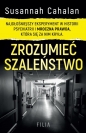 Zrozumieć szaleństwo. - Susannah Cahalan