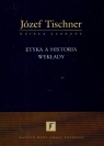 Etyka a historia Wykłady  Tischner Józef