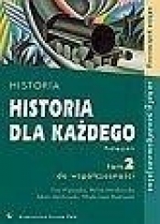 Historia dla każdego 2 Podręcznik Do współczesności
