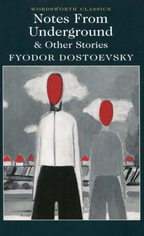 Notes From Underground & Other Stories (Uszkodzona okładka) - Fiodor Dostojewski