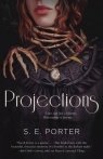 Projections S. E. Porter