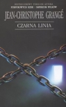 Czarna linia  Grange Jean - Christophe