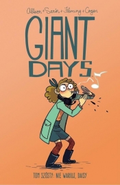 Giant Days. Tom 6. Nie wariuj Daisy - John Allison