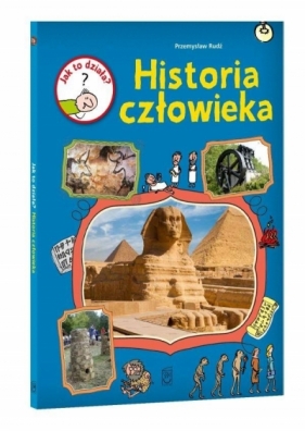 Jak to działa? Historia człowieka - Przemysław Rudź