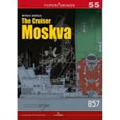 The Cruiser Moskva (Topdrawings 55) - Witold Koszela