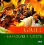 Grill Smakołyki z rusztu - Hanna Grykałowska