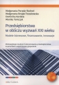 Przedsiębiorstwa w obliczu wyzwań XXI wieku - Małgorzata Brojak-Trzaskowska, Dominika Kordela, Monika Tomczyk, Małgorzata Porada-Rochoń