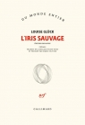 Iris sauvage przekład francuski Gluck Louise