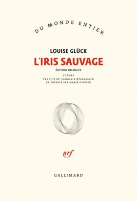 Iris sauvage przekład francuski - Gluck Louise
