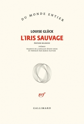 Iris sauvage przekład francuski - Louise Glück