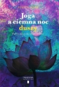 Joga a ciemna noc. Podróż duszy ku świętej miłości - Simon Haas