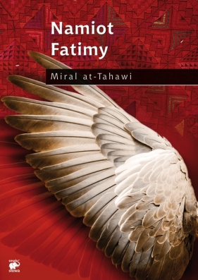 Namiot Fatimy - Miral at-Tahawi