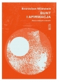 Bunt i afirmacja - Bronisław Wildstein