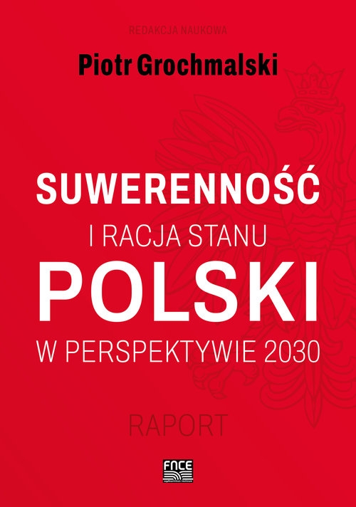 Suwerenność i racja stanu Polski  w perspektywie 2030