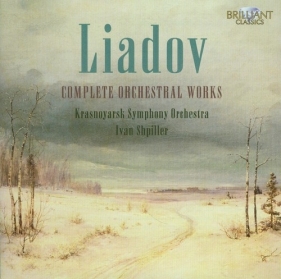 Liadov: Complete Orchestral Works - Krasnoyarsk Symphony Orchestra, Ivan Shpiller<br />