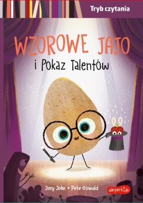 Wzorowe Jajo i Pokaz Talentów. Tryb czytania. Smaczna Banda - Jory John