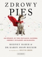Zdrowy pies - Rodney Habib, Karen Becker