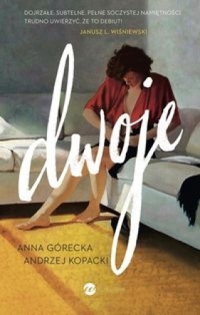 Dwoje - Anna Górecka, Andrzej Kopacki