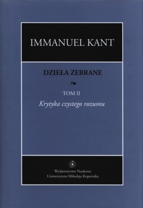 Dzieła zebraneTom 2 - Kant Immanuel