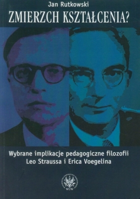 Zmierzch kształcenia? - Jan Rutkowski