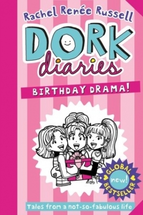 Dork Diaries: Birthday Drama! - Russell Rachel Renee