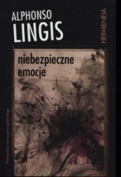 Niebezpieczne emocje - Lingis Alphonso