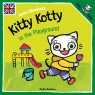 Kitty Kotty in the Playground Anita Głowińska