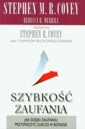 Szybkość zaufania - Rebecca R. Merrill, Stephen R. Covey